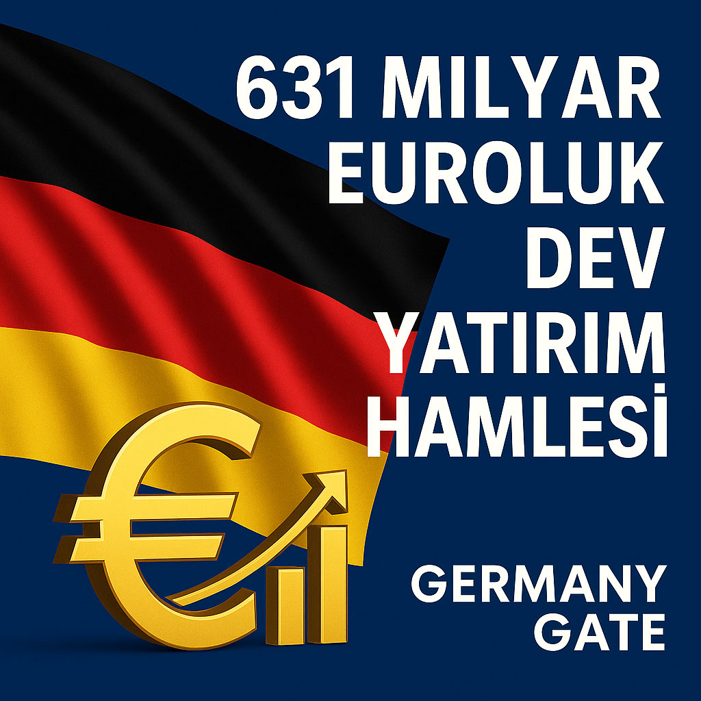 Almanya’dan 631 Milyar Euroluk Dev Yatırım Hamlesi